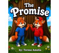 The Promise: A Fox Family Tale