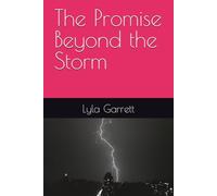 The Promise Beyond the Storm