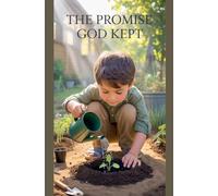 The Promise God Kept: 10