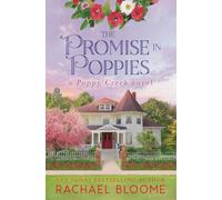 The Promise in Poppies: A Poppy Creek Novel: 8 - NUOVO