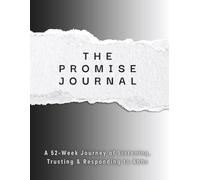 The Promise Journal: A 52-Week Journey of Listening, Trusting & Responding to Abba