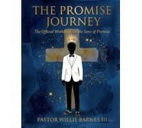 The Promise Journey: Sons of Promise: The Official Workbook for Sons of Promise
