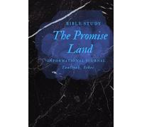 The Promise Land Bible Study Informational Journal