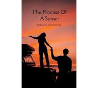 The Promise of A Sunset