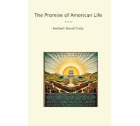 The Promise of American Life