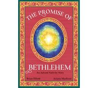 The Promise of Bethlehem: An Advent Nativity Story