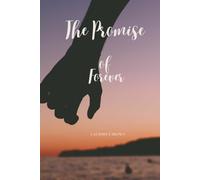 THE PROMISE OF FOREVER
