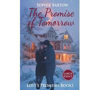 The Promise of Tomorrow: A Slow-Burn, 20th Century Historical Romantic Suspense - LARGE PRINT: 1