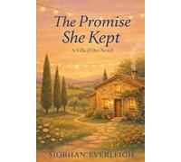 The Promise She Kept: A Villa d'Oro Novel