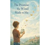 The Promise the Wind Made to Me
