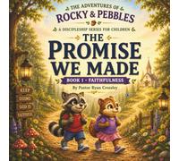 The Promise We Made: A Lesson In Faithfulness