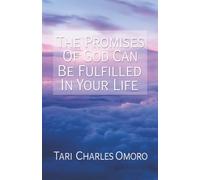 The Promises of God Can Be Fulfilled In Your Life: Second Edition