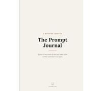 The Prompt Journal: A Working Logbook for Tracking What Works with ChatGPT, Claude, and Gemini
