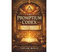 The Promptium Codex: Ancient Modes of AI Query Craft and Interaction