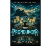 The Pronouncer: A Zombie Apocalypse Novel
