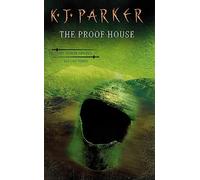 The Proof House: The Fencer Trilogy Volume 3