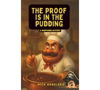 THE PROOF IS IN THE PUDDING