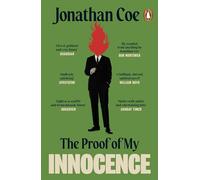 The Proof of My Innocence: A hilarious new novel from the bestselling author of Middle England