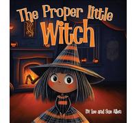The Proper Little Witch