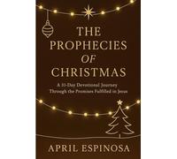 The Prophecies of Christmas