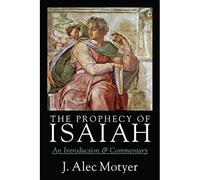 The Prophecy of Isaiah: An Introduction & Commentary - Libro in brossura NUOV...