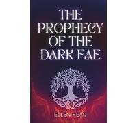 The Prophecy of the Dark Fae: 3