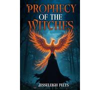 The Prophecy Of The Witches