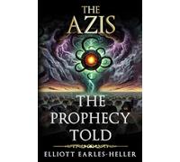 The Prophecy Told: 2