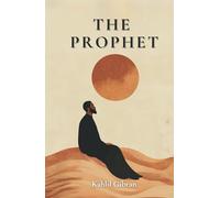 The Prophet: 1923 Edition (Illustrated)