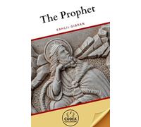 The Prophet: A philosophical Journey Within: Insights on life love and Human Experience