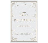 The Prophet (Illustrated)(Annotated)
