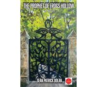 The Prophet of Frogs Hollow