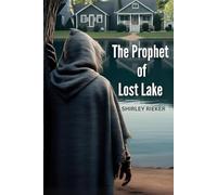 The Prophet of Lost Lake
