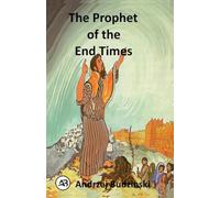 The Prophet of the End Times