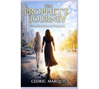 The Prophet’s Journey: Prostitute to Prophetic