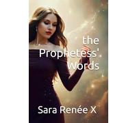 the Prophetess' Words