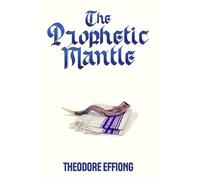 The prophetic mantle
