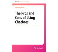 The Pros and Cons of Using Chatbots