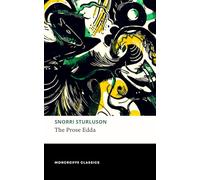 The Prose Edda: The Norse Mythology Classic