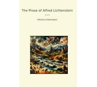 The Prose of Alfred Lichtenstein