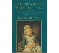 The Prospect Before Her: 1500-1800 (1)
