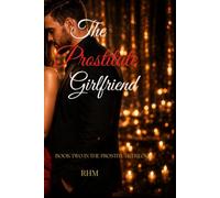 The Prostitute Girlfriend: Book Two