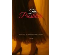 The Prostitute [Special Edition #1]: Book One