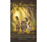 The Protectors: A Thrilling Adventure of Courage & Rescue: 1