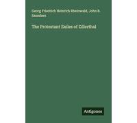 The Protestant Exiles of Zillerthal