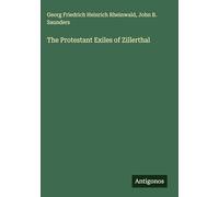 The Protestant Exiles of Zillerthal