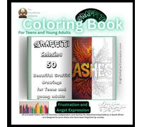 The Providence Initiative GRAFFITI Coloring Book For Teens and Young Adults: For artistic frustration and angst expression and release