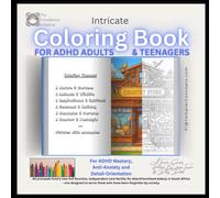 The Providence Initiative Intricate Coloring Book for ADHD Adults and Teens: For ADHD Mastery, Anti-Anxiety and Detail-Orientation