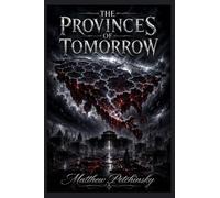 The Provinces of Tomorrow