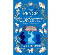 The Pryce of Conceit: An Historical Ghost Cozy Mystery